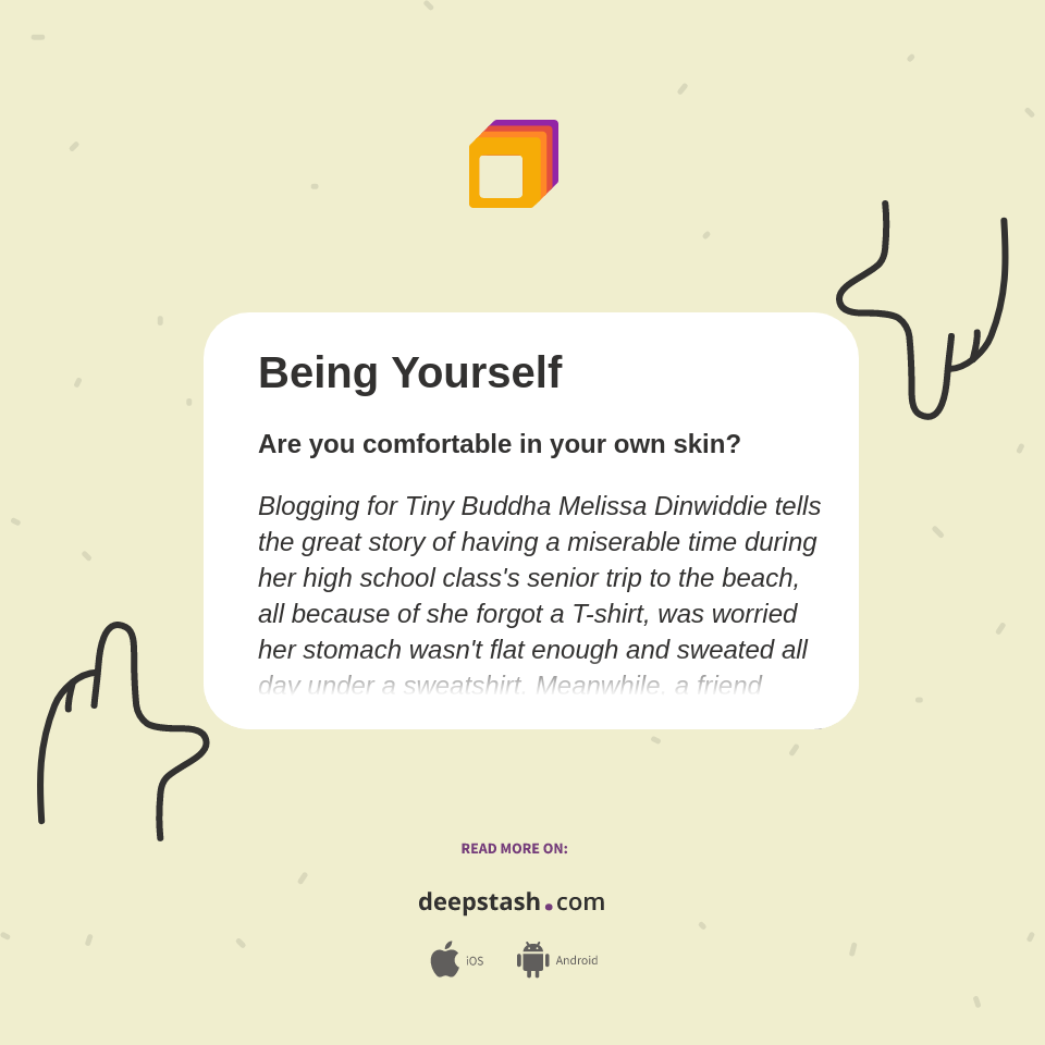 Being Yourself - Deepstash