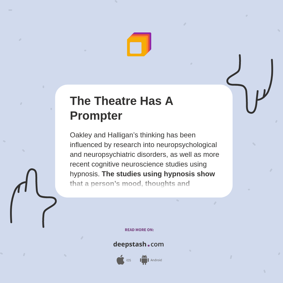 The Theatre Has A Prompter Deepstash