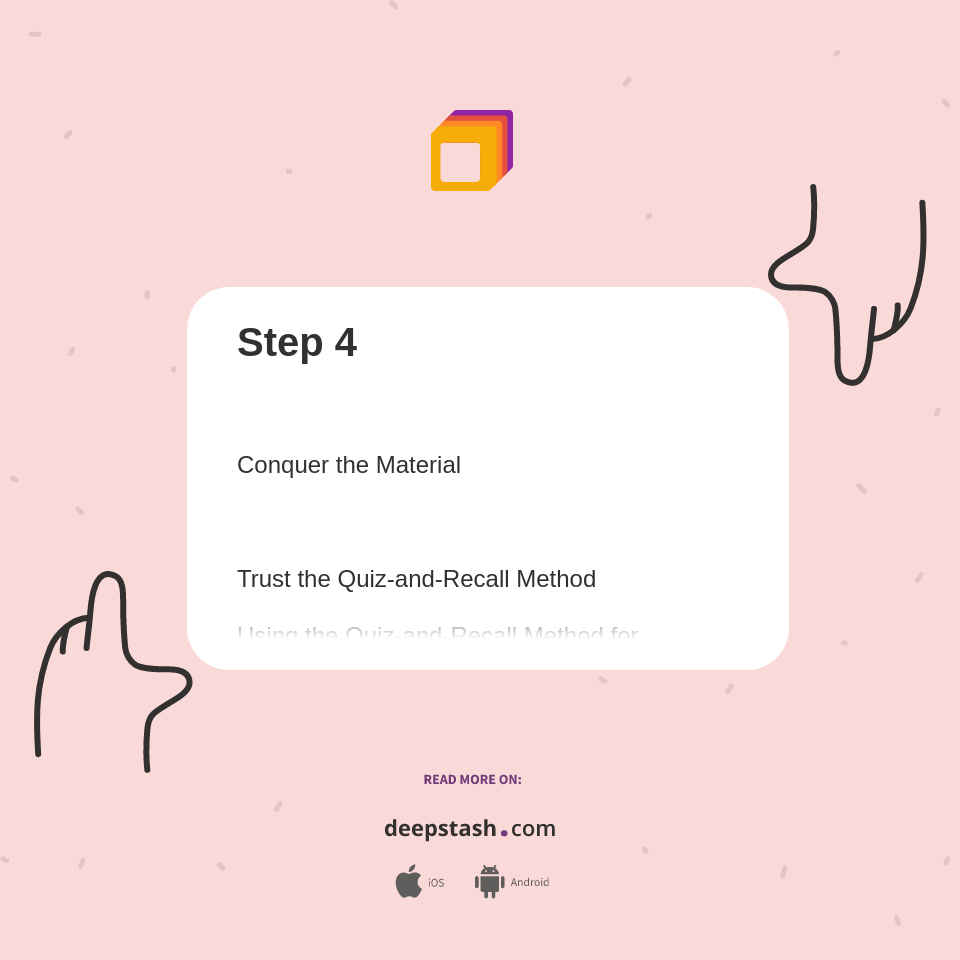 Step 4 - Deepstash