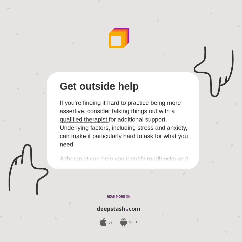 Get outside help Deepstash
