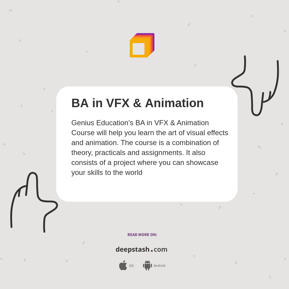 BA in VFX & Animation - Deepstash
