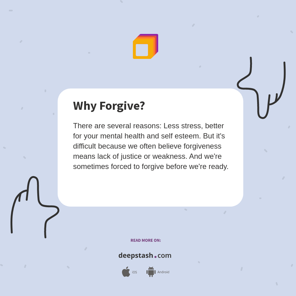 Why Forgive? - Deepstash