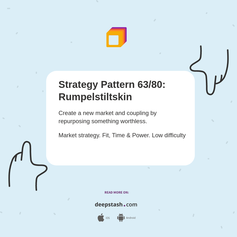 Strategy Pattern 63/80: Rumpelstiltskin - Deepstash