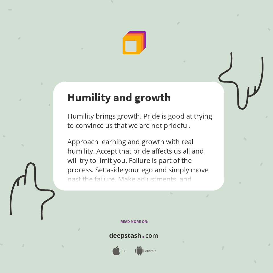 Humility and growth - Deepstash