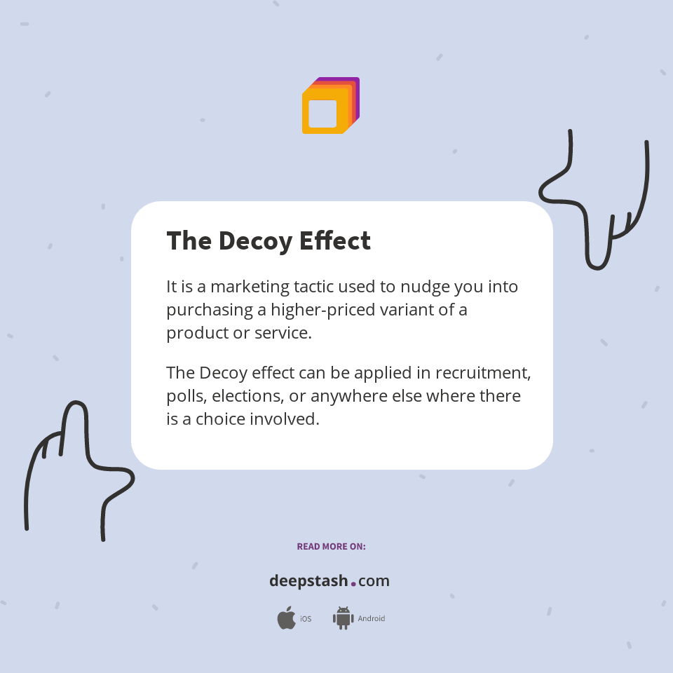 The Decoy Effect Deepstash
