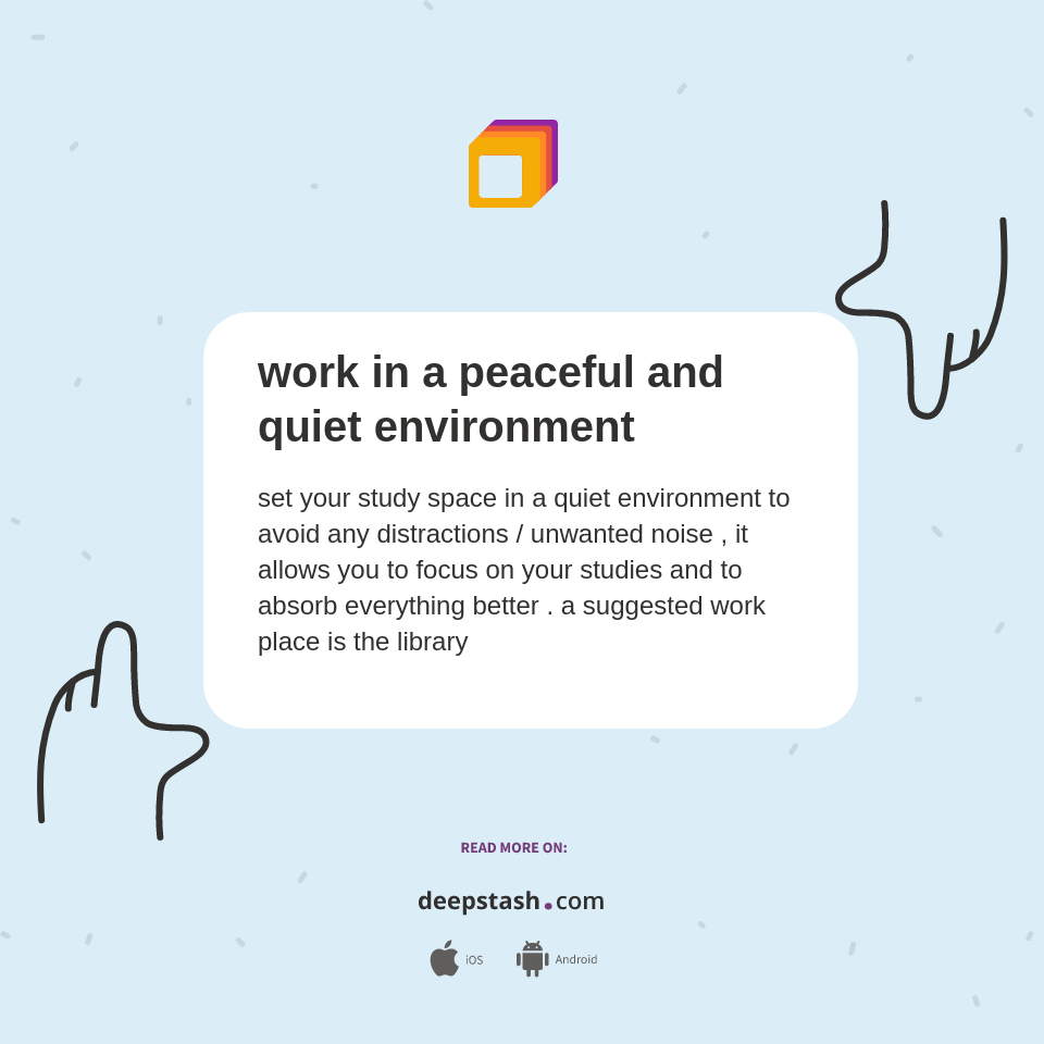 Quiet Example work in a peaceful and quiet environment - Deepstash