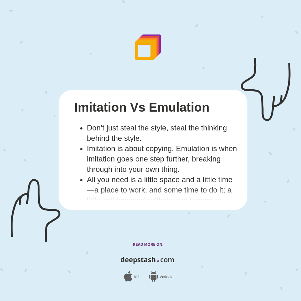 Imitation Vs Emulation Deepstash