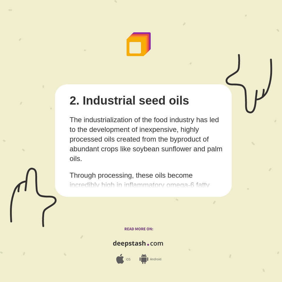 2. Industrial seed oils Deepstash