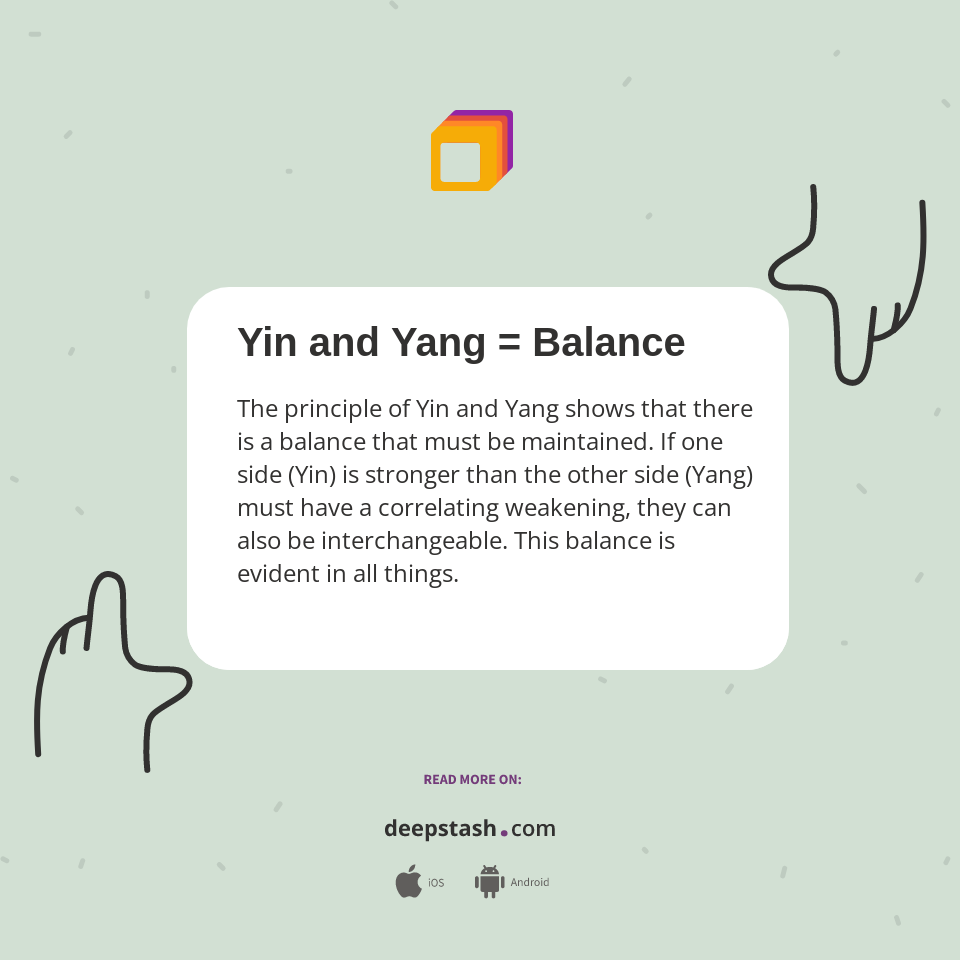 Yin and Yang = Balance Deepstash