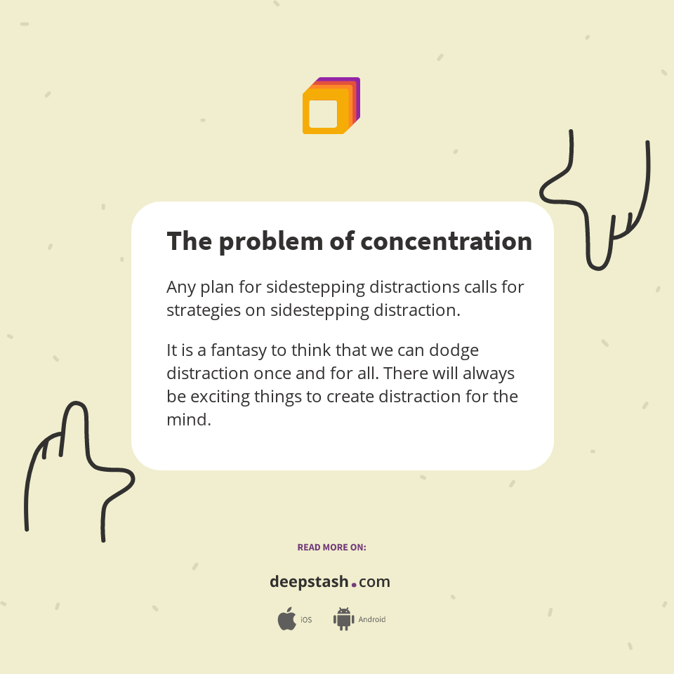 The problem of concentration - Deepstash