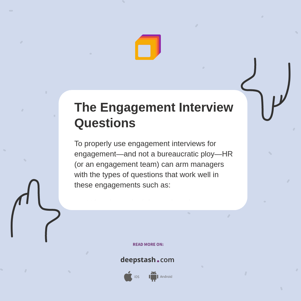 The Engagement Interview Questions Deepstash