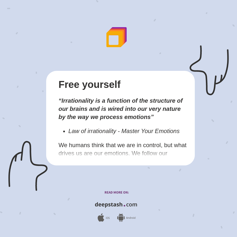 Free yourself - Deepstash