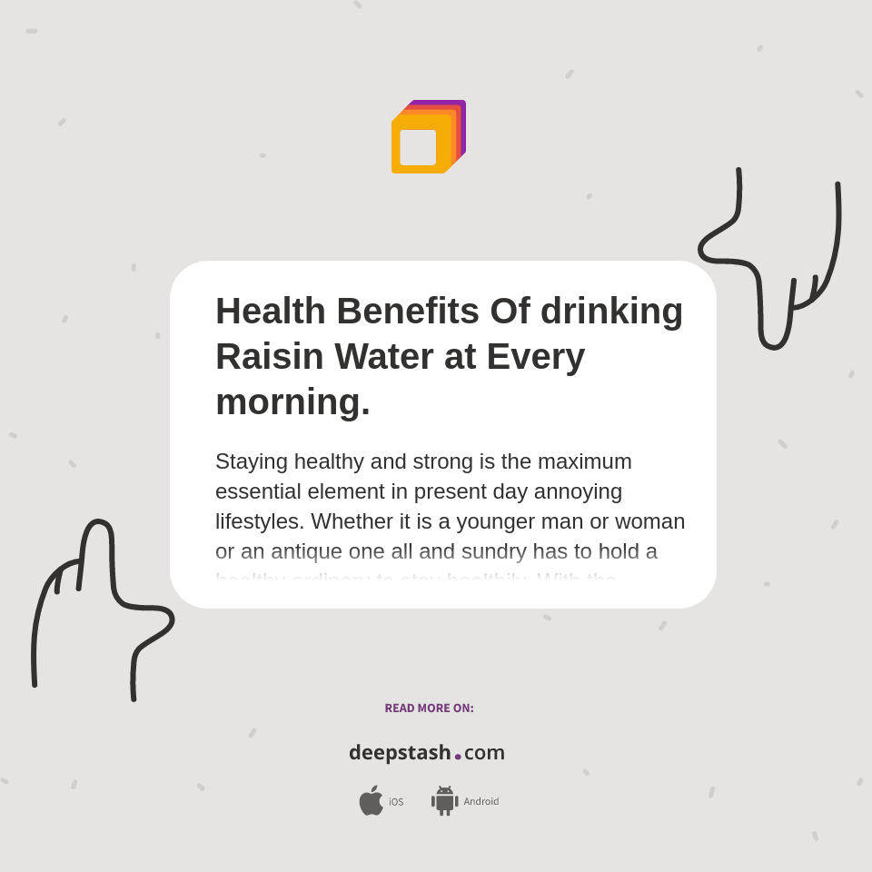 Health Benefits Of drinking Raisin Water at Every morning. Deepstash