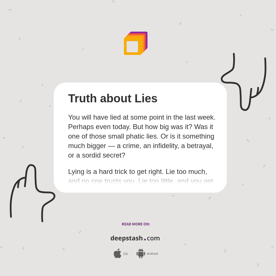 Truth about Lies Deepstash