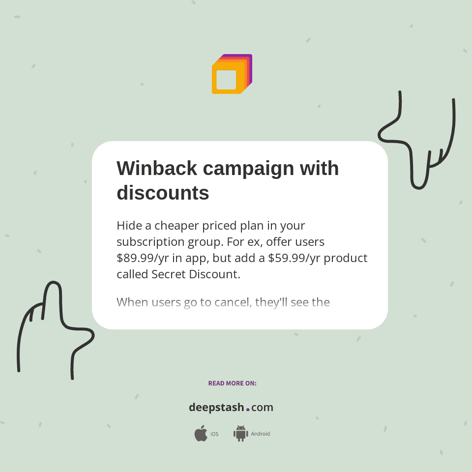 Winback campaign with discounts - Deepstash