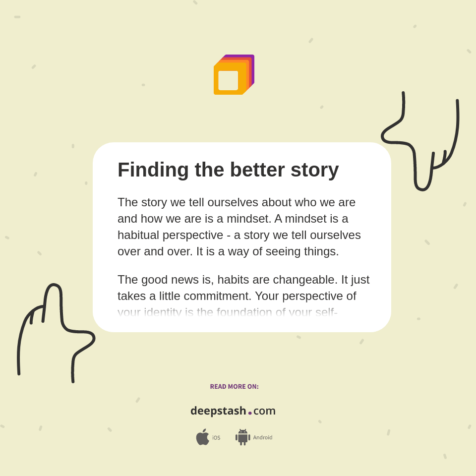 Finding The Better Story Deepstash