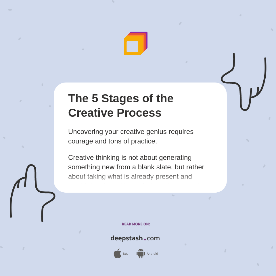 The 5 Stages of the Creative Process - Deepstash
