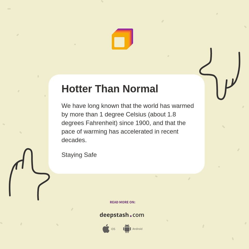 Hotter Than Normal Deepstash
