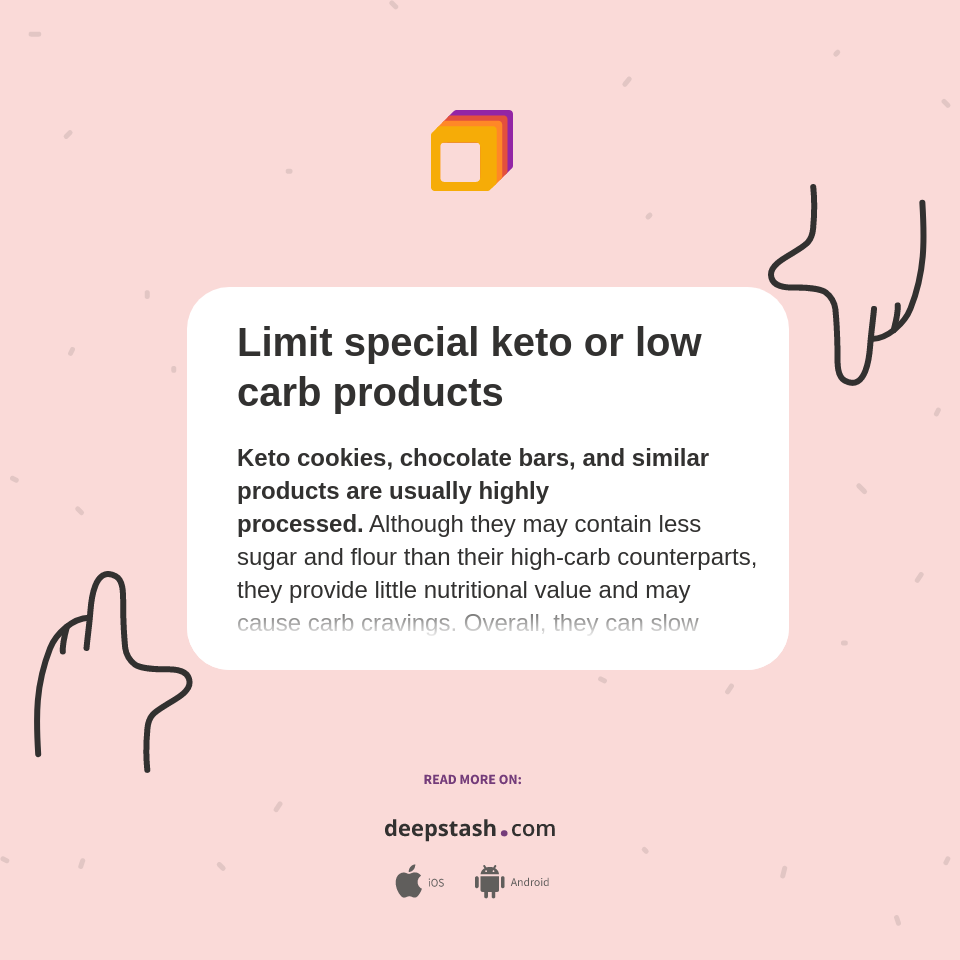 Limit special keto or low carb products Deepstash