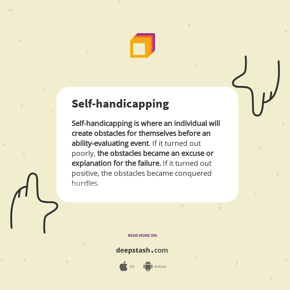 Selfhandicapping Deepstash