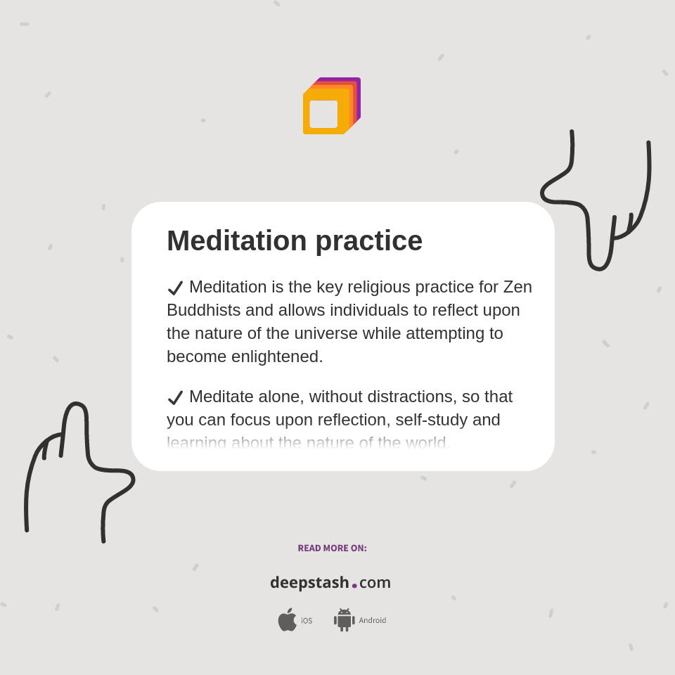Meditation practice - Deepstash
