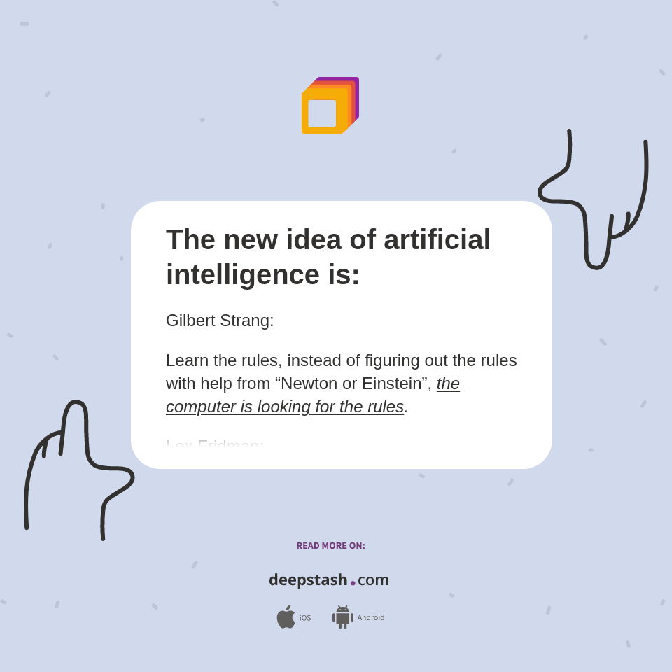 The new idea of artificial intelligence is: - Deepstash