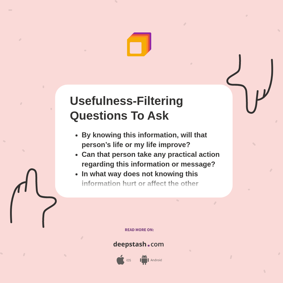 UsefulnessFiltering Questions To Ask Deepstash