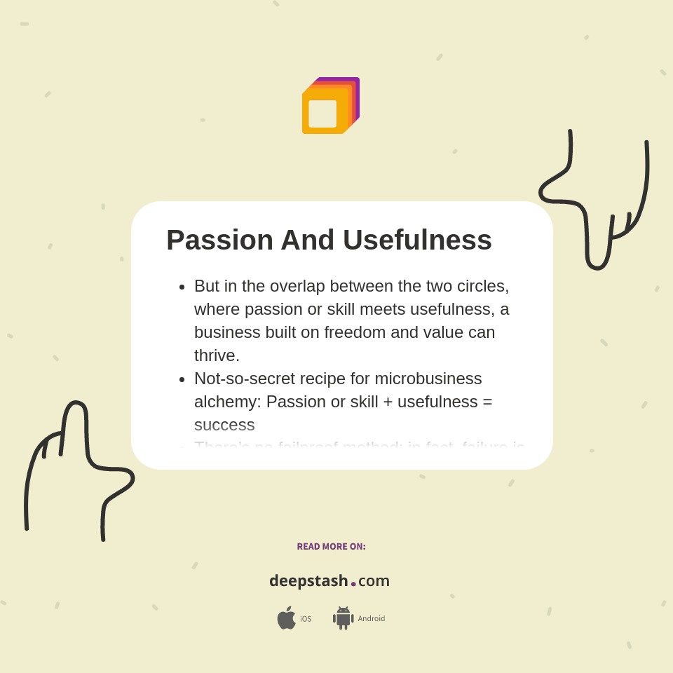 Passion And Usefulness - Deepstash