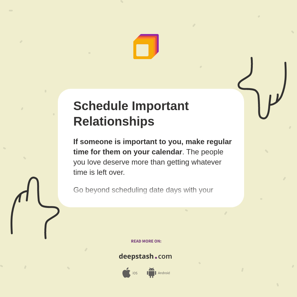 Schedule Important Relationships - Deepstash