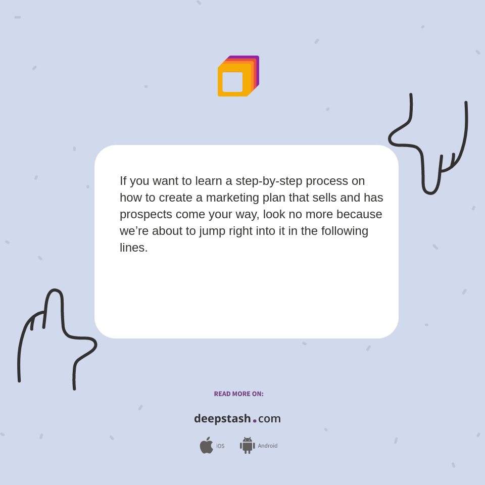 If you want to learn a step-by-step process on... - Deepstash
