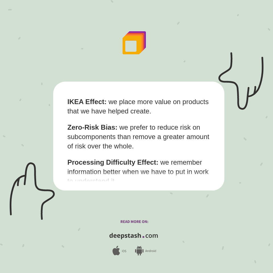 IKEA Effect we place more value on... Deepstash