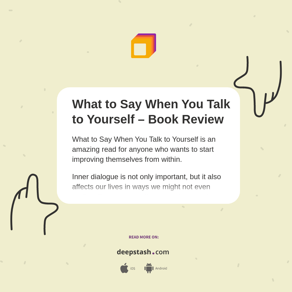 What To Say When You Talk To Yourself Audiobook What to Say When You Talk to Yourself – Book Review - Deepstash