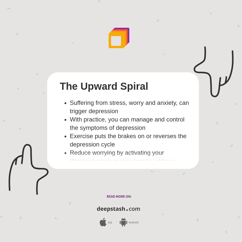 The Upward Spiral Deepstash