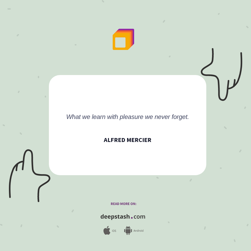 Quote by ALFRED MERCIER Deepstash