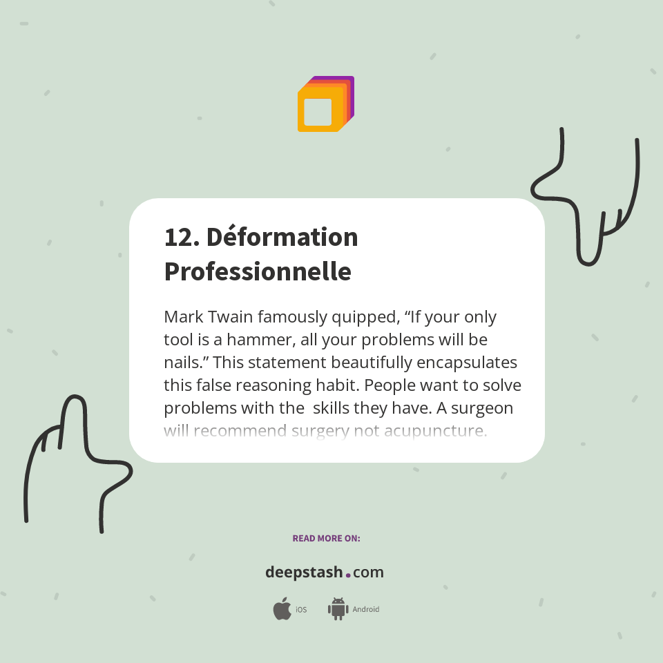 12. Déformation Professionnelle - Deepstash