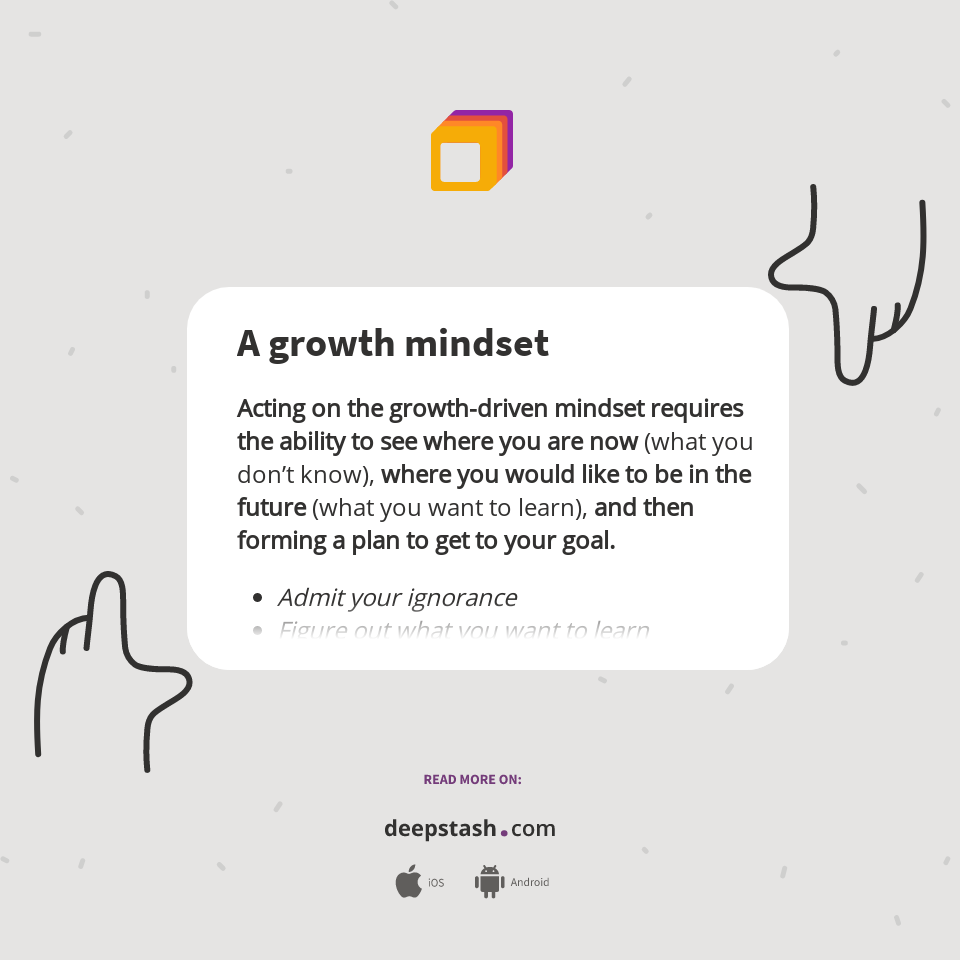 A growth mindset - Deepstash