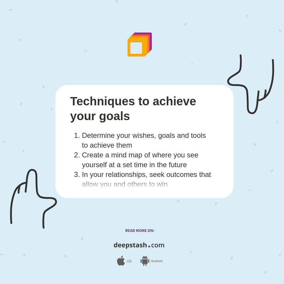 Techniques to achieve your goals - Deepstash