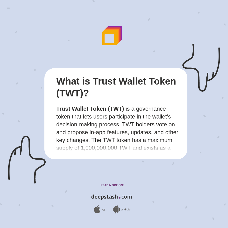 What is Trust Wallet Token (TWT)? Deepstash