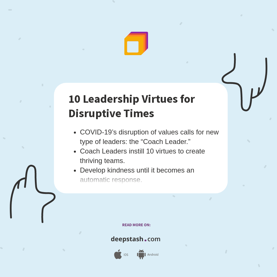 10 Leadership Virtues for Disruptive Times Deepstash