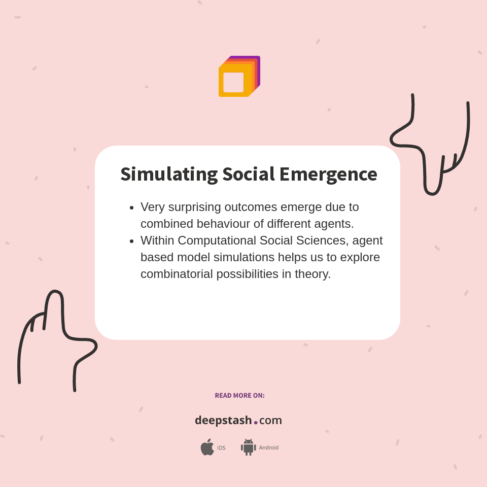 Simulating Social Emergence - Deepstash