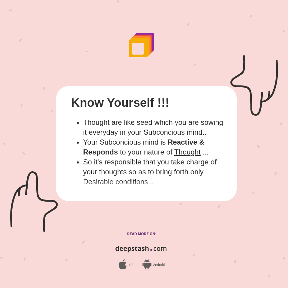 Know Yourself !!! - Deepstash