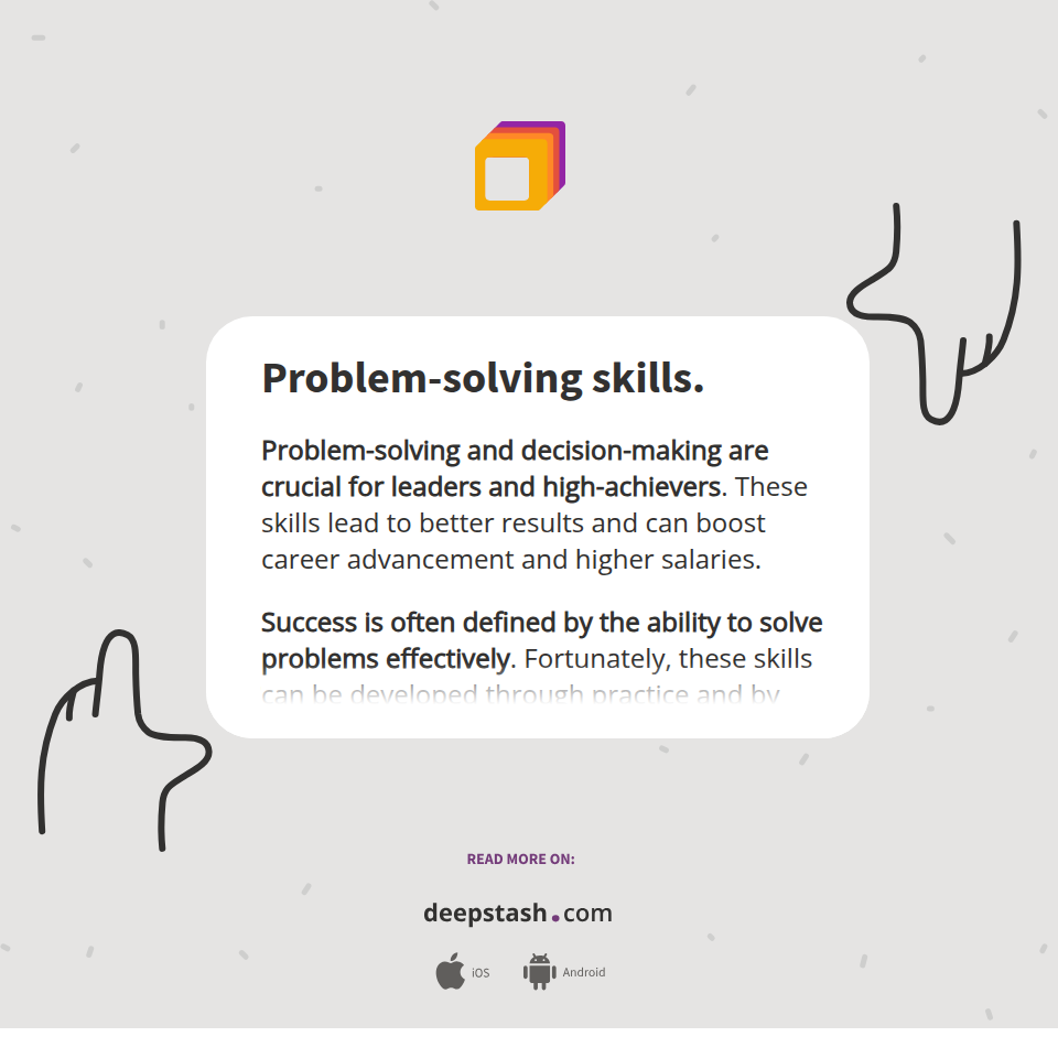 Problem-solving skills. - Deepstash