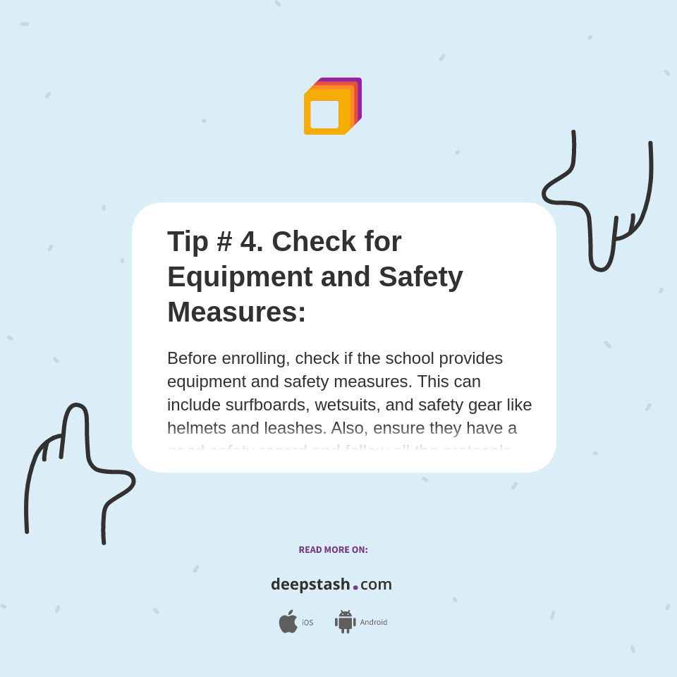 Tip # 4. Check for Equipment and Safety Measures: - Deepstash
