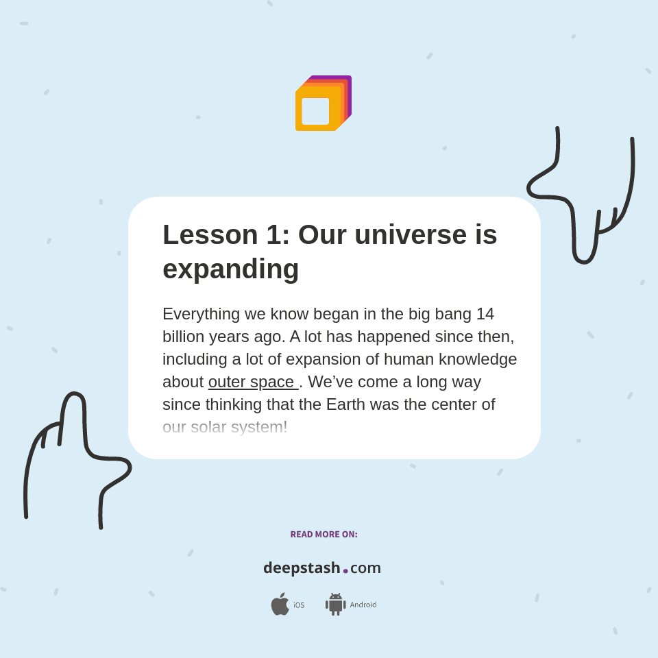 Expanding Science Lesson Lesson 1: Our universe is expanding - Deepstash