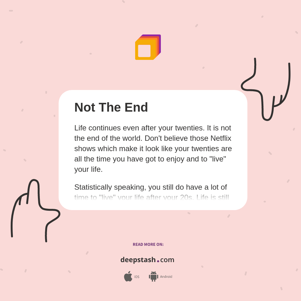 Not End Not The End - Deepstash