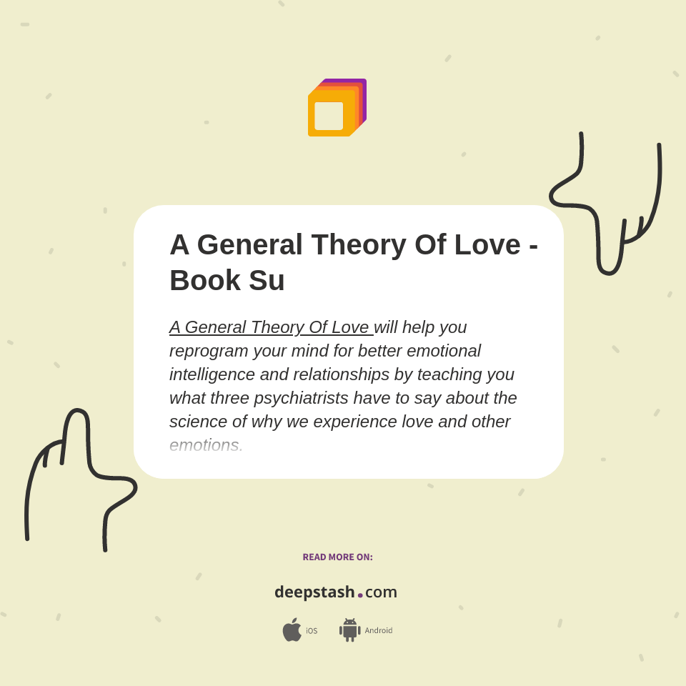 A General Theory Of Love - Book Su - Deepstash