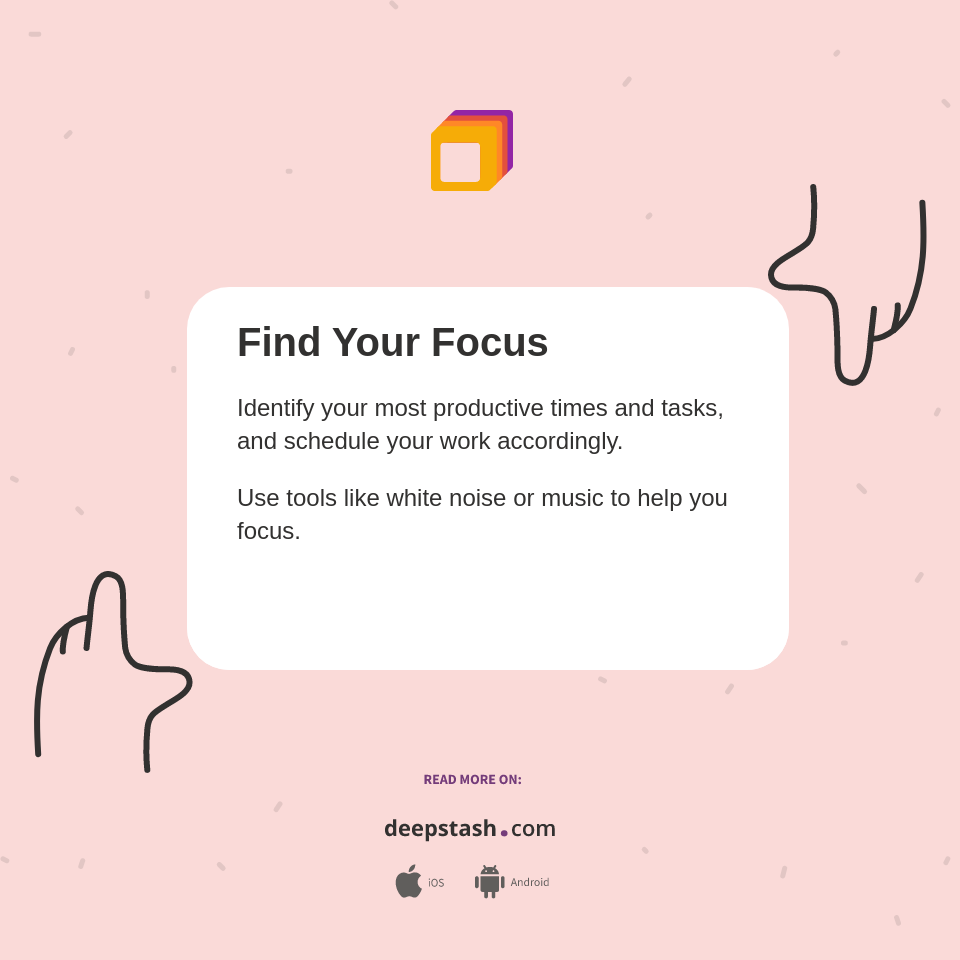 Find Your Focus - Deepstash