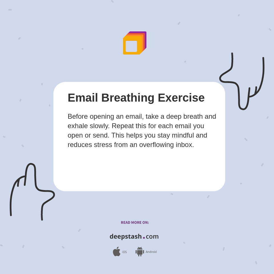 Email Breathing Exercise - Deepstash