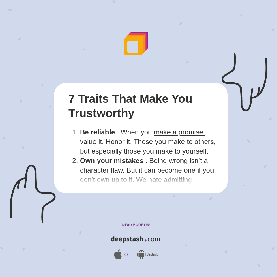 7 Traits That Make You Trustworthy Deepstash
