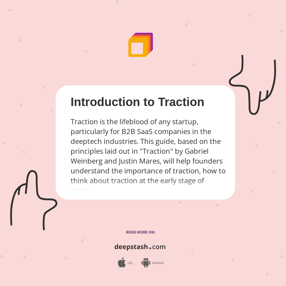 Introduction to Traction Deepstash